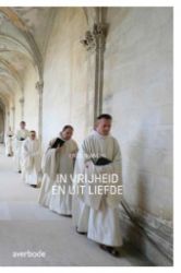 Leggi tutto: In vrijheid en uit liefde